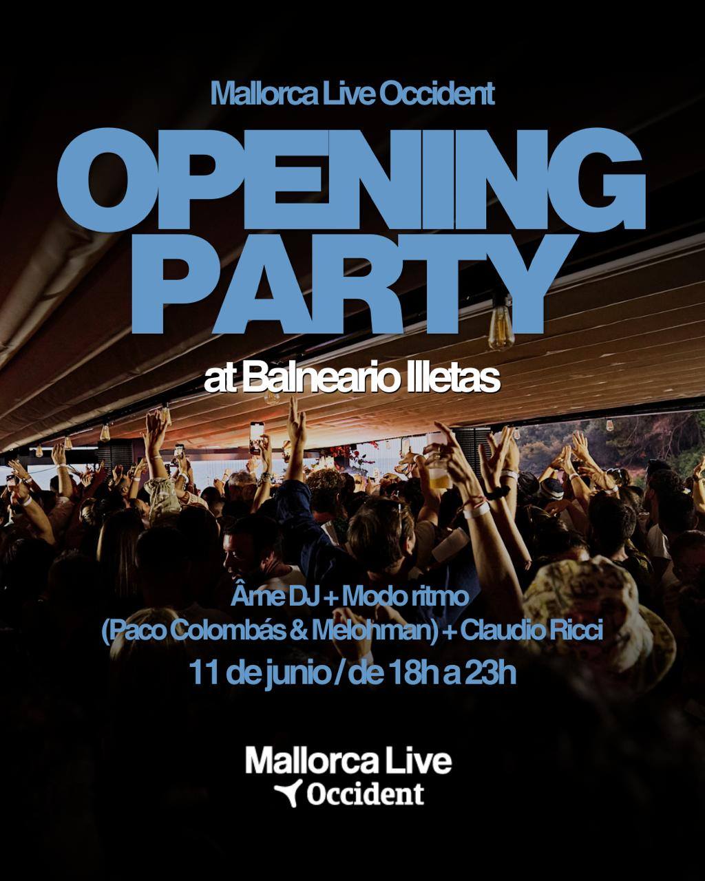 Mallorca Live Occident Opening Party